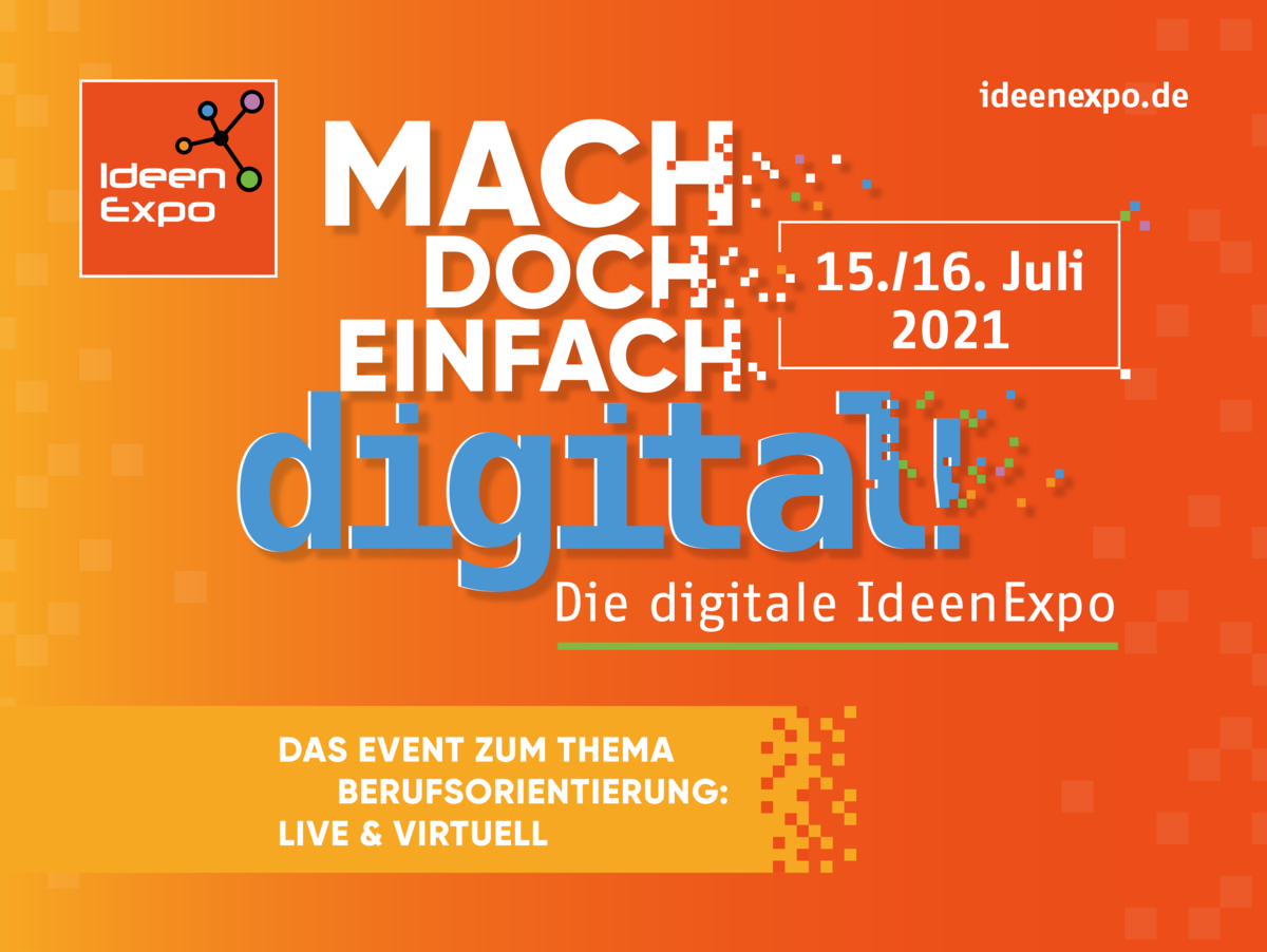 Digitale IdeenExpo 2021 live miterleben